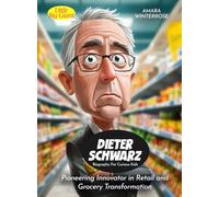 Dieter Schwarz Biography For Curious Kids: Pioneering Innovator in Retail and Grocery Transformation