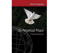 Dieter Senghaas On Perpetual Peace (Tascabile)