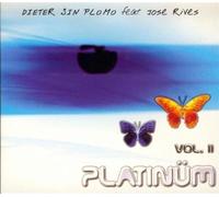 Dieter Sin Plomo Feat.Jose Rives - Vv.Aa.-Platinum Vol.2