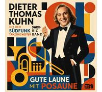 Dieter Thomas & SWR Big Band Kuhn Gute Laune mit Posaune (Vinyl LP)