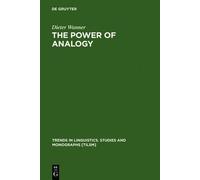 Dieter Wanner The Power of Analogy (Copertina rigida)