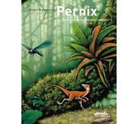 Dieter Wiesmüll Pernix, die Abenteuer eines kleinen Sauriers (Copertina rigida)