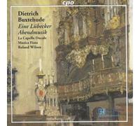Dieterich Buxtehude Eine Lubecker Abendmusik (Wilson, La Capella Ducale) Album