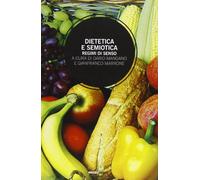 Dietetica e semiotica. Regimi di senso