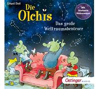 Dietl,Erhard - Die Olchis. das Große Weltraumabenteuer