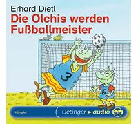 Dietl,Erhard - Die Olchis Werden Fußballmeist