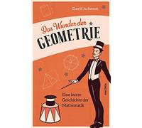Dietlind Falk D Das Wunder der Geometrie. Eine kurze Geschichte der (Tascabile)