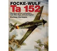 Dietmar Hermann – Focke-Wulf Ta 152 – Caccia ad alta quota della Luftwaffe – Copertina rigida