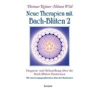 Dietmar Krämer Neue Therapien mit Bach-Blüten 2: Diagnose un (Copertina rigida)