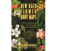 Dietmar Krämer New Bach Flower Body Maps (Tascabile)
