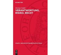Dietmar Seidel Verantwortung, Risiko, Recht (Copertina rigida)