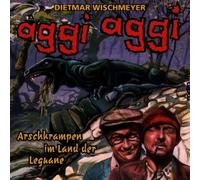 Dietmar Wischmeyer - Aggi Aggi