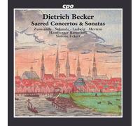 Dietrich Becker Dietrich Becker: Sacred Concertos & Sonatas (CD) Album