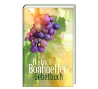 Dietrich Bonhoe Ich danke dir, Gott: Das Dietri (Tascabile) (PRESALE 05/09/2026)