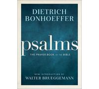 Dietrich Bonhoeffer Psalms (Copertina rigida)