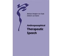 Dietrich Bonin Barbara Denjean-von S Anthroposophical Therapeutic Sp (Tascabile)