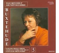 Dietrich Buxtehude Buxtehude: Complete Works for Organ - Volume 5 (CD) Album