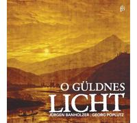 Dietrich Buxtehude Jürgen Banholzer/Georg Poplutz: O Güldnes Licht (CD) Album