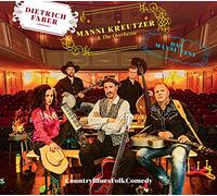 Dietrich Faber alias Manni Kreutzer & The Overhesse - Das Manni-Fest