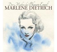 Dietrich, Marlene - Der Mythos: Blauen Engel