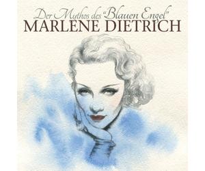 Dietrich, Marlene - Der Mythos: Blauen Engel