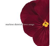 Dietrich, Marlene - Love Songs