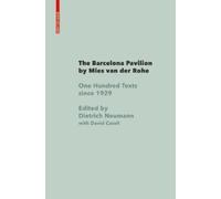 Dietrich Neumann The Barcelona Pavilion by Mies van der Rohe (Copertina rigida)