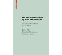 Dietrich Neumann The Barcelona Pavilion by Mies Van Der Rohe (Copertina rigida)