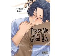 Diamond Comic Distributors, Inc. – Praise Me When I'm a Good Boy – Tascabile – Yen Press