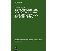 Dietrich Roloff Gottähnlichkeit, Vergöttlichung Und Erhöhung (Copertina rigida)