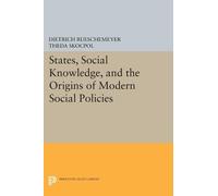 Dietrich Ruesch States, Social Knowledge, and the Origins of Modern (Tascabile)