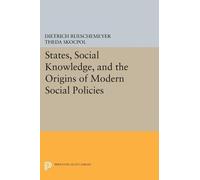 Dietrich Ruesch States, Social Knowledge, and the Origins of Modern (Tascabile)