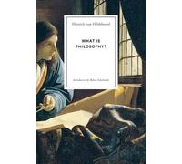 Dietrich Von Hildebrand What Is Philosophy? (Tascabile)
