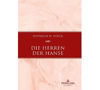 Dietrich W Poeck Die Herren Der Hanse (Copertina rigida)