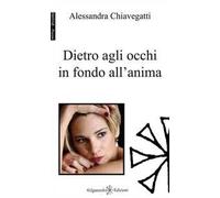 Dietro agli occhi in fondo all'anima. Con Libro in brossura