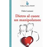 Dietro al cuore un manipolatore