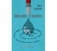 Dietro anime d'inchiostro