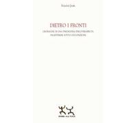 Dietro i fronti. Cronache di una psichiatra psicoterapeuta palestinese sotto occupazione