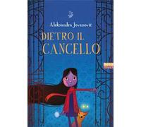 Dietro il cancello