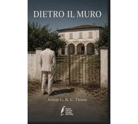 DIETRO IL MURO