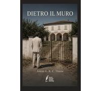 DIETRO IL MURO