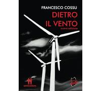 Dietro il vento: nuova edizione