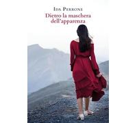 Dietro la maschera dell'apparenza