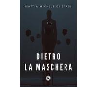 Dietro la maschera di Mattia Michele Di Stasi, 2019, Lupo