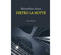Dietro la notte