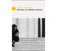 Dietro la porta chiusa