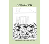 Dietro la siepe