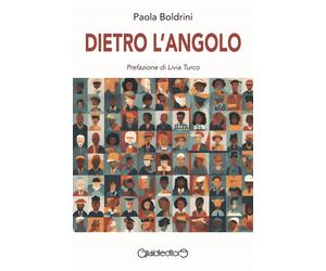 Dietro l'angolo - 2024 - Giraldi Editore (Fuoricollana)