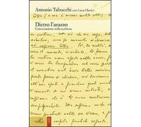 Dietro l'arazzo. Conversazione sulla scrittura