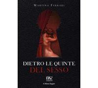 Dietro le quinte del sesso